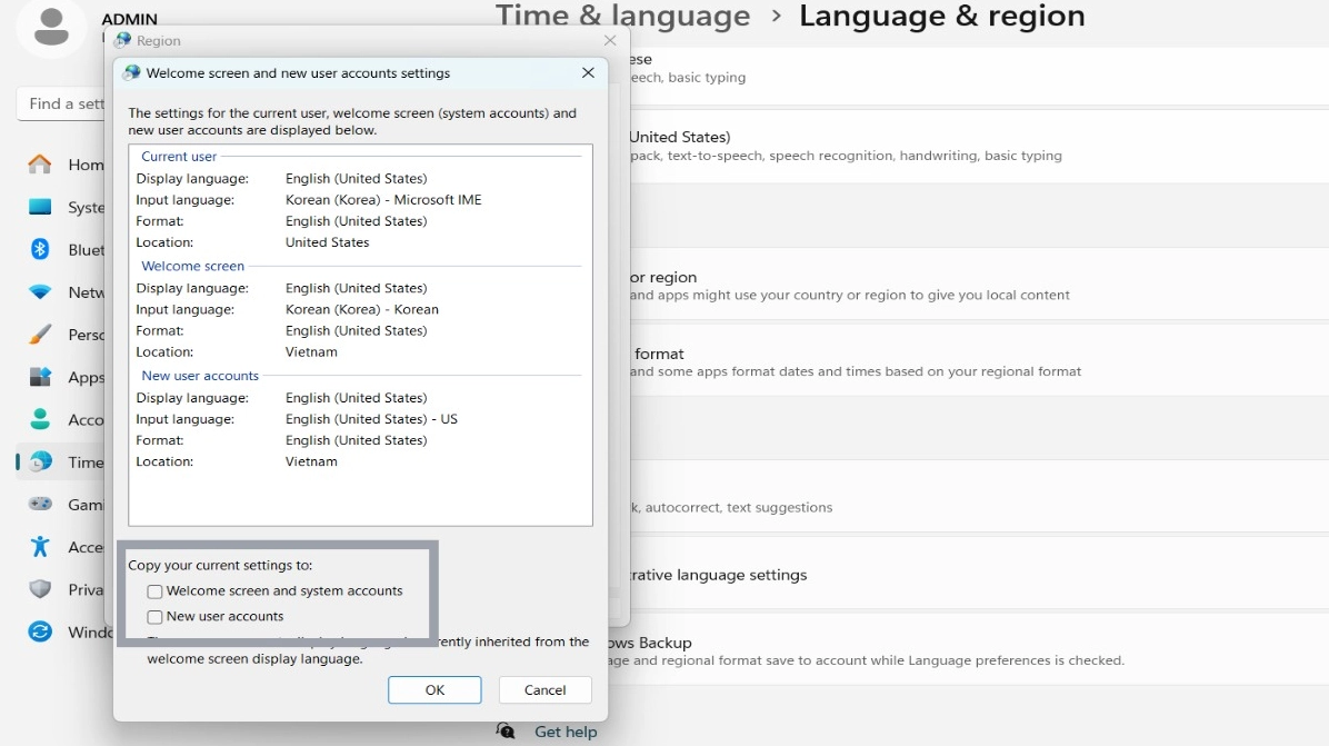 Hướng dẫn chi tiết cách đổi ngôn ngữ trên laptop Windows nhanh chóng 31 Trong phần Copy your current settings to, nhấp chọn hai tùy chọn Welcome screen and system accounts và New user accounts