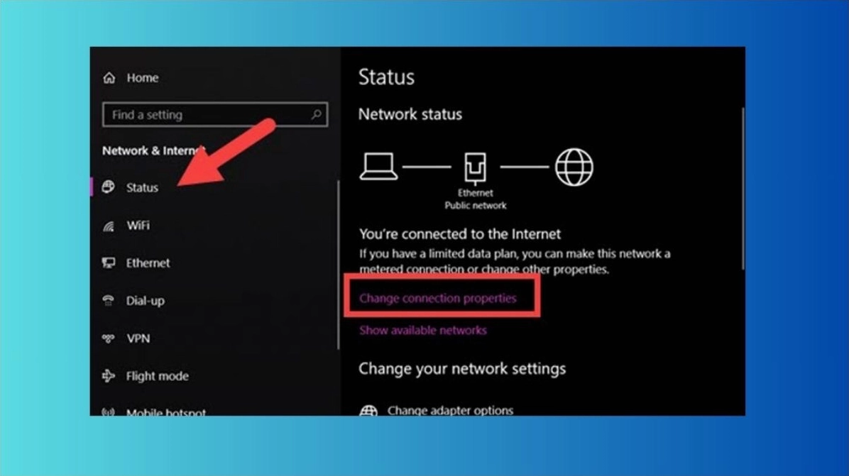 Truy cập phần thuộc tính kết nối mạng tại mục Status